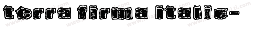 Terra Firma Italic字体转换